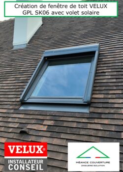 Création de fenêtre de toit VELUX GPL SK06 avec volet solaire CRESPIÈRES 78121 MÉANCE COUVERTURE création de fenêtre de toit velux gpl sk06 avec volet solaire crespiÈres 78121 mÉance couverture